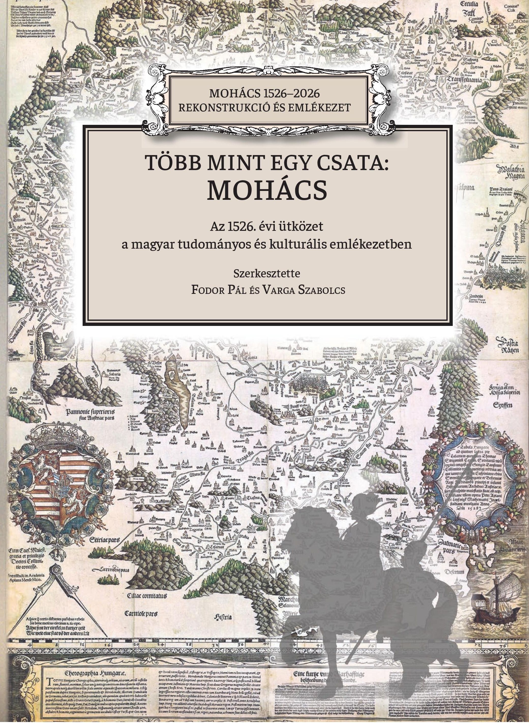 Mohács – Kötetek a csata kutatásáról 