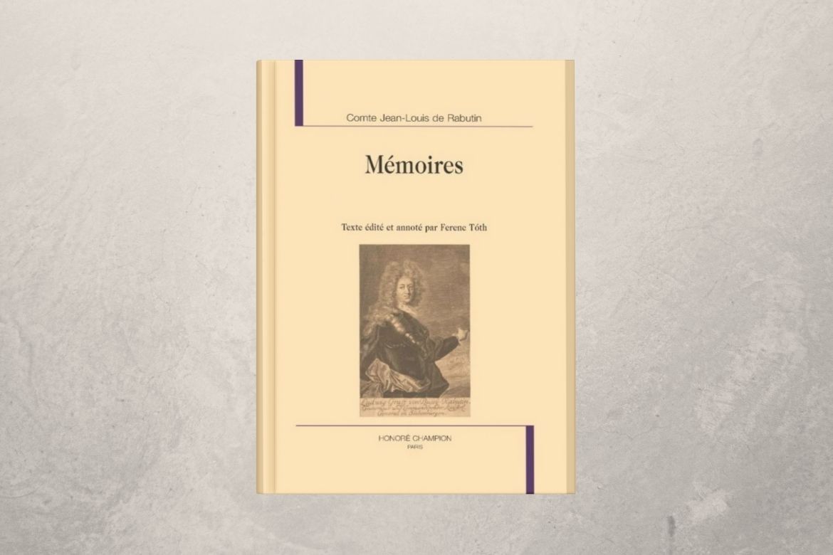 Jean-Louis de Rabutin emlékiratai Tóth Ferenc kiadásában
