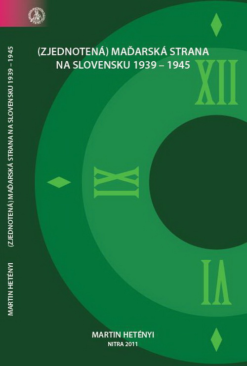 Az Egyesült Szlovákiai Magyar Párt 1939–1945 közötti történetéről