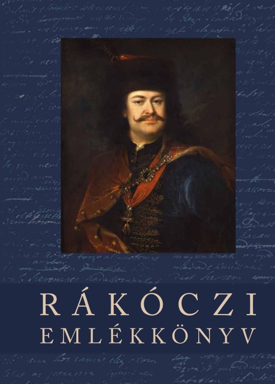 Megjelent a Rákóczi emlékkönyv – kollégáink közreműködésével