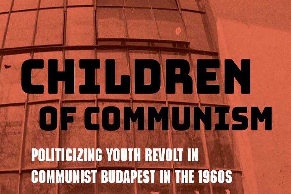 Children of Communism: megjelent Horváth Sándor új, angol nyelvű kötete