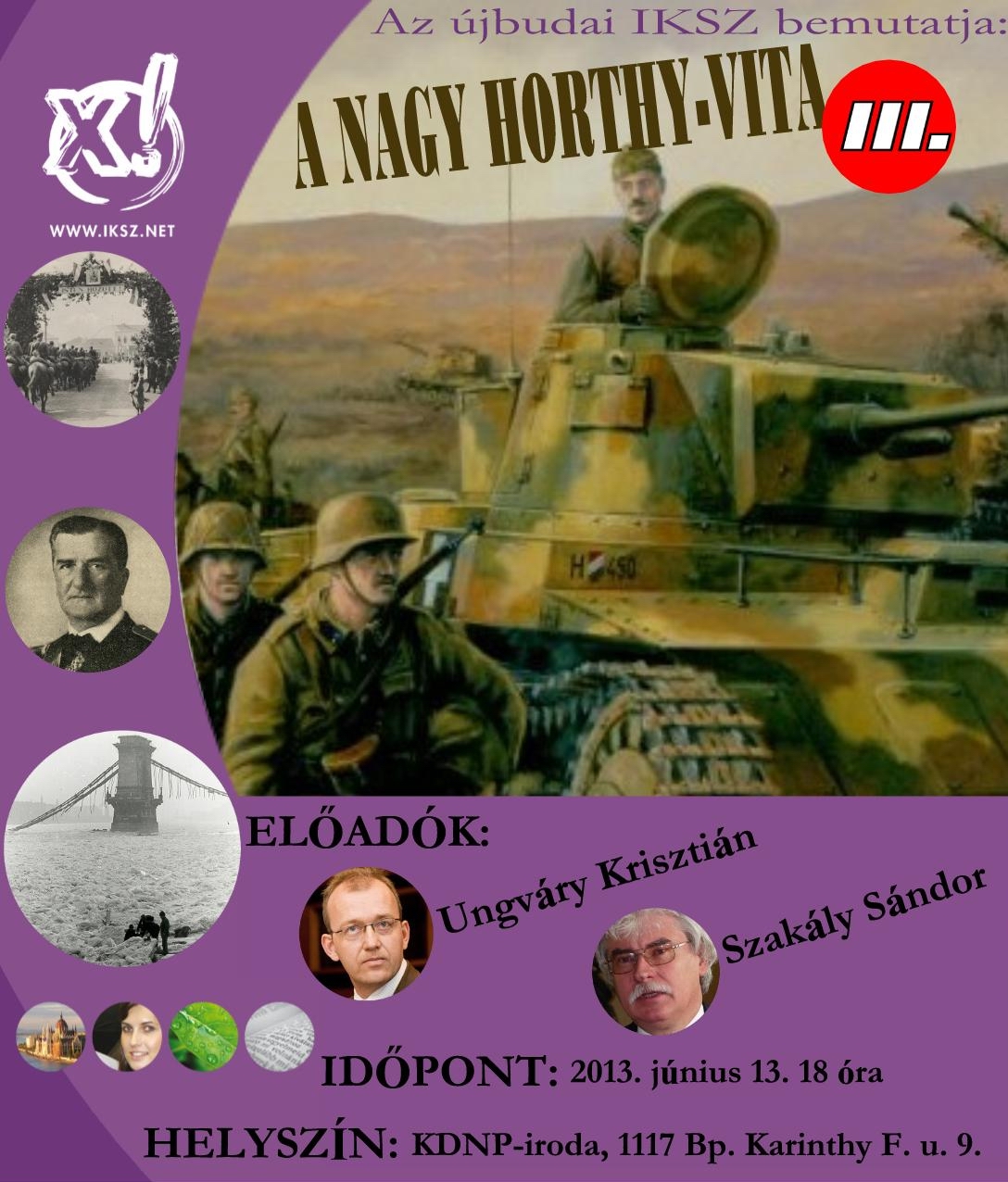 Vita Horthy Miklósról Szakály Sándor részvételével
