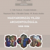 C. Tóth Norbert–Horváth Richárd–Neumann Tibor–Pálosfalvi Tamás–W. Kovács András: Magyarország világi archontológiája, 1458–1526. II. Megyék